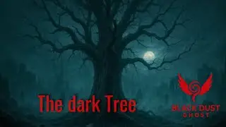 👻 The dark Tree | Black Dust Ghost &middot; Post-Apocalyptic Ambient Hunted Soundscape