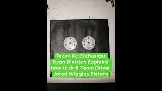 How to drill the Tekno RC Team Driver Jared Wiggins pistons from Ryan Dietrich