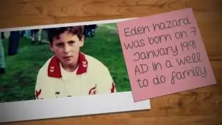 Eden Hazard- The Untold Story
