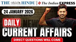 24 January 2026 Daily Current Affairs by Vishal Sir for all One day & UPSC Exams
