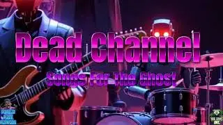 🕯️ SONGS FOR THE GHOSTS &ndash; Dead Channel