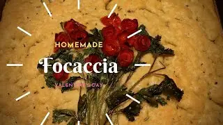 Homemade Focaccia for Valentine's Day!