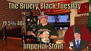 Black Tuesday Imperial Stout Review (#256) #TheBruery #BlackTuesday #ImperialStout