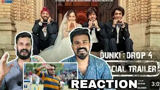 Dunki Drop 4 Official Trailer Reaction | Shah Rukh Khan | Rajkumar Hirani | Entertainment Kizhi