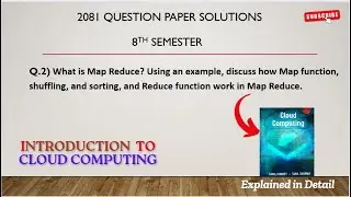 2081 BSc CSIT 8th Semester Question No.2 | Cloud Computing  #bsccsit