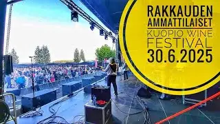 Rakkauden Ammattilaiset, Kuopion Viinijuhlat, Kuopio Wine Festival 30.6.2025
