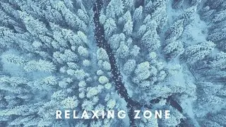Soothing music for yoga | Relaxing Zone - Resting Snow | Relaxing music 2022