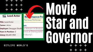 BECOMING A MOVIE STAR AND GOVERNOR IN BITLIFE - BITLIFE WORLD'S