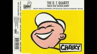 QT Quartet - Hold That Sucker Down (Builds Like A Skyscraper Mix)