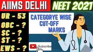 AIIMS DELHI 2021 Cut Off Marks Category Wise | MCC 1st Round Counselling#AIIMS_Cut_Off#neet_2021