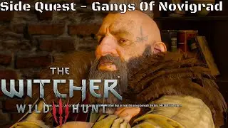 Witcher 3 Side Quest - Gangs of Novigrad (PS4)