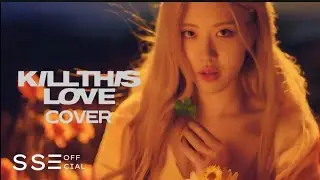 'KILL THIS LOVE' COVER Vocal  by PINKBLACK (DEBUT) 