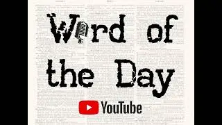 Word of the Day Podcast - Interview with a Scrabble Dictionary