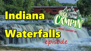 Indiana Waterfalls episode | Let's Go Campin'