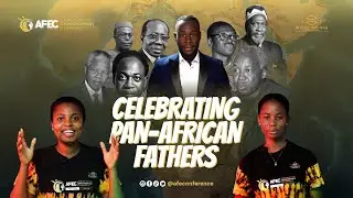 Celebrating Pan-African Fathers and Today&rsquo;s Visionaries | AFEC