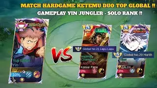 GAMEPLAY HARDGAME YIN JUNGLER VS TOP GLOBAL 29 HARITH & TOP GLOBAL 21 LAPU - LAPU ‼️ SOLO RANKED🔥☠️
