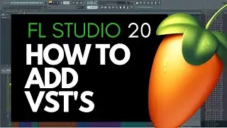 Add VST to FL Studio 20