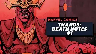 THANOS: RULER OF REALITY | Thanos - Death Notes Review & Storytime