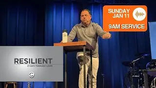 Classic: Resilient Wk. 2 | January 11, 2026