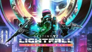Let's Play Destiny 2: Lightfall | Part 1