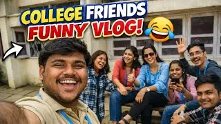 College Campus Mein Full Time Masti 😜 | Funny vlog 