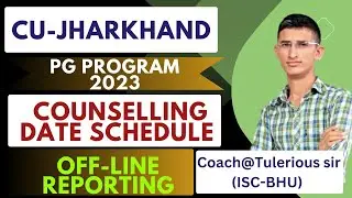 CUJ DOCUMENTS VERIFICATION DATE SCHEDULE | CU JHARKHAND MERIT LIST 2023 | CUJ PG ADMISSION 2023