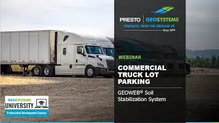 Building Long Lasting Commercial Truck Parking Lots Using GEOWEB Geocells