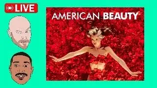 LIVE: AMERICAN BEAUTY Movie Review
