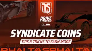 Asphalt Legends - EARN MORE SYNDICATE COINS - Tips & Tricks For The New System of Drive Syndicate 12