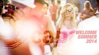 Welcome Summer 2014
