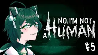 【 No, I'm not a Human 】#5  ending回収最終章【緋月シキ/#Heyシキ】