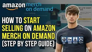 How to Start selling on #Amazon Merch on Demand (step by step guide)