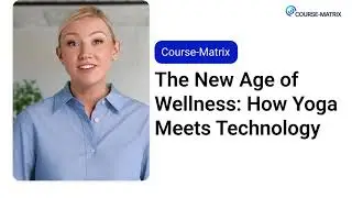 Wellness 2.0: How AI Is Transforming Yoga, Fitness & Mental Health