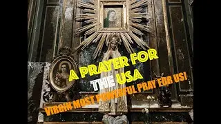 A Prayer for Our Country: Entrusting the United States to Mary's Loving Care