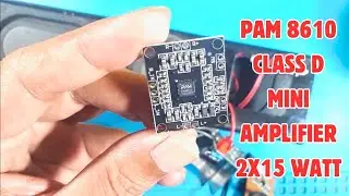 pam 8610 2x15 watt stereo mini amplifier class d 7-12 volt dc