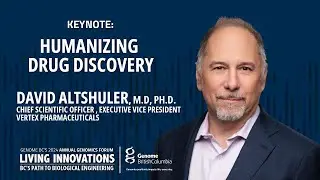 Humanizing Drug Discovery - Keynote with David Altshuler