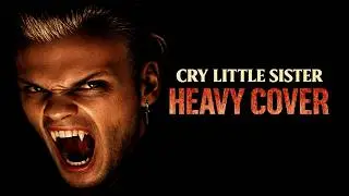 The Lost Boys - Cry Little Sister - I Had a Lion Cover Redux