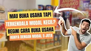 Cuma Modal 5 Juta Udah Bisa Buka Toko Sembako!