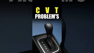 WARNING : CVT PROBLEM'S !!