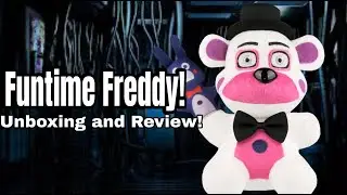 Funtime Freddy Plush Unboxing and Review!