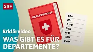 Departemente des Schweizer Bundesrats &ndash; einfach erkl&auml;rt | Kindervideos | SRF Kids