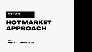 Hot Market Approach