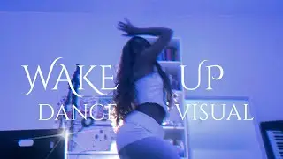 WAKE UP - ELAINE KIM DANCE VISUAL