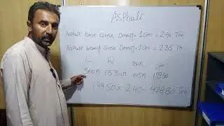 How to Calculate Asphalt Quantity for Road Step 03 || Asphalt ki Quantity kasay nikalen