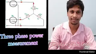 #4(part2)Three Phase power measurement by two wattmeter