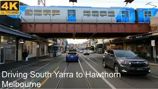 Driving South Yarra to Hawthorn | Melbourne Australia | 4K UHD