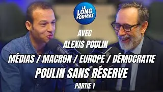 ALEXIS POULIN : M&Eacute;DIAS / MACRON / EUROPE / D&Eacute;MOCRATIE, POULIN SANS R&Eacute;SERVE