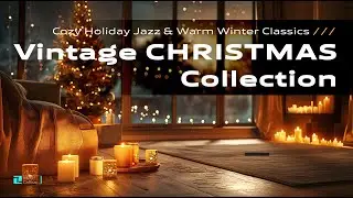 Snowfall Serenades &ndash; Vintage Christmas Music 🎄 Cozy Holiday Jazz & Warm Winter Classics