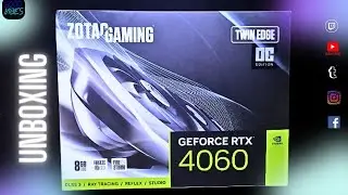 UNBOXING ZOTAC 4060 TWIN EDGE