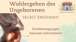 Kindsbewegungen beobachten- wann?wie häufig? Aktuelle Studienergebnisse ☀️Geburtshaus Idstein